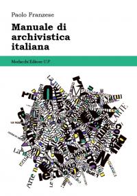 Paolo Franzese, Manuale di archivistica italiana